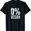 T-Shirt 0 Vegan