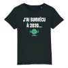 T-Shirt Enfant J&rsquo;ai survecu a 2020