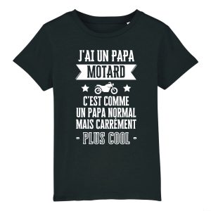 T-Shirt Enfant J’ai un papa motard T-Shirt Enfant J’ai un papa motard
