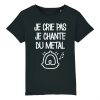 T-Shirt Enfant Je crie pas je chante du metal