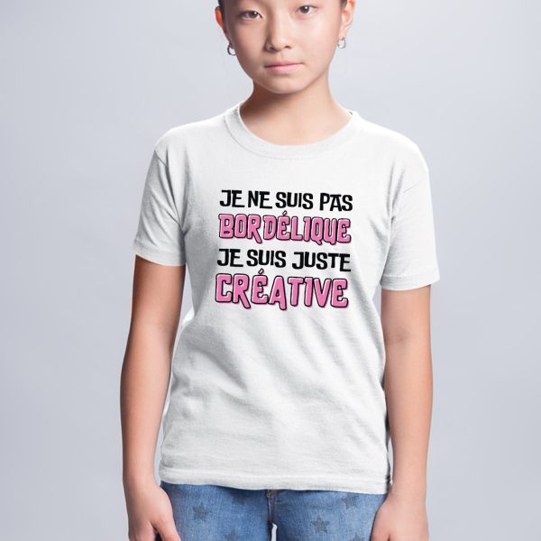 T-Shirt Enfant Je ne suis pas bordelique je suis creative