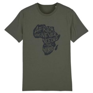 T shirt Africa has never need the world Crer Son T Shirt 6