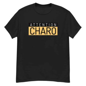 T-shirt Charo Attention – Creer Son T-Shirt T-shirt Charo Attention – Creer Son T-Shirt