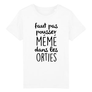 T-Shirt Faut pas pousser meme