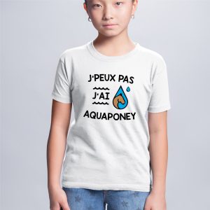 T-Shirt Enfant J’peux pas j’ai aquaponey