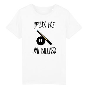 T-Shirt Enfant J’peux pas j’ai billard