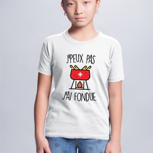 T-Shirt Enfant J’peux pas j’ai fondue