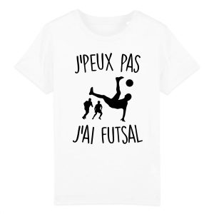 T-Shirt Enfant J’peux pas j’ai futsal