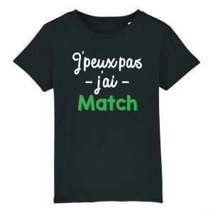 T-Shirt Enfant J’peux pas j’ai match