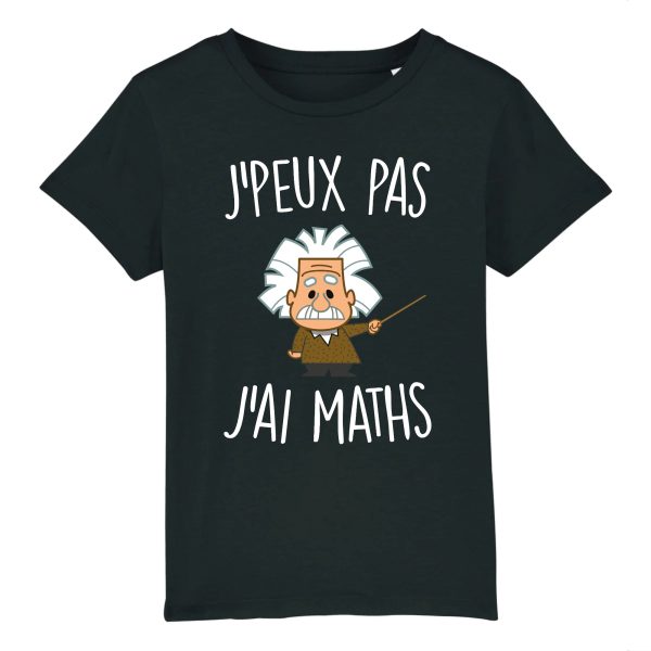 T-Shirt Enfant J’peux pas j’ai maths