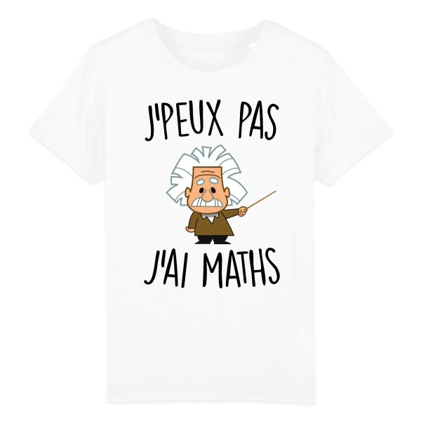 T-Shirt Enfant J’peux pas j’ai maths