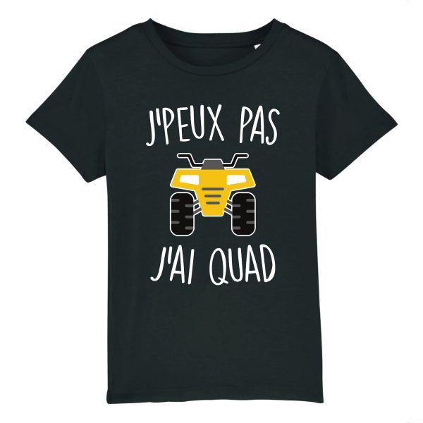 T-Shirt Enfant J’peux pas j’ai quad