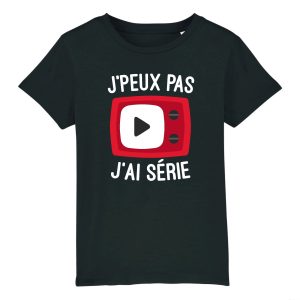 T-Shirt Enfant J’peux pas j’ai serie