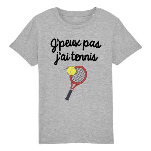 T-Shirt Enfant J'peux pas j'ai tennis 6 T Shirt Enfant Jpeux pas jai tennis 8994 6
