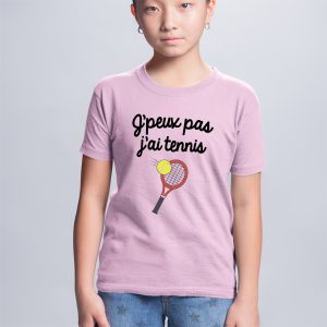 T-Shirt Enfant J'peux pas j'ai tennis 7 T Shirt Enfant Jpeux pas jai tennis 8994 7