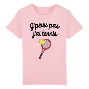 T-Shirt Enfant J'peux pas j'ai tennis 8 T Shirt Enfant Jpeux pas jai tennis 8994 8