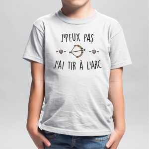 T-Shirt Enfant J’peux pas j’ai tir a l’arc