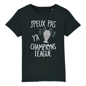T-Shirt Enfant J’peux pas y’a champions league