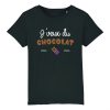 T-Shirt Enfant J&rsquo;veux du chocolat