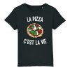 T-Shirt Enfant La pizza c’est la vie