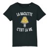 T-Shirt Enfant La raclette c’est la vie