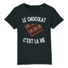 T-Shirt Enfant Le chocolat c’est la vie