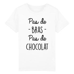 T Shirt Enfant Pas de bras pas de chocolat 9680 4