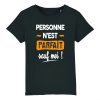 T-Shirt Enfant Personne n’est parfait