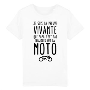 T-Shirt Enfant Preuve que papa n’est pas toujours sur sa moto