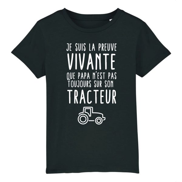 T-Shirt Enfant Preuve que papa n’est pas toujours sur son tracteur