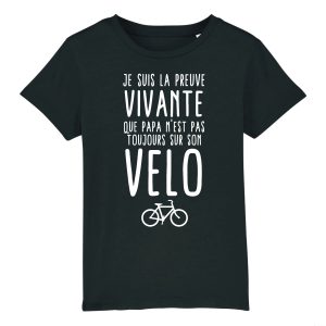 T-Shirt Enfant Preuve que papa n’est pas toujours sur son velo