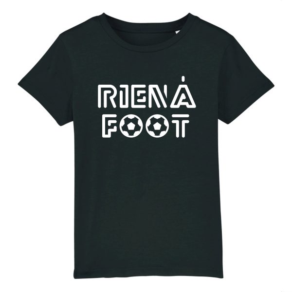 T-Shirt Enfant Rien a foot