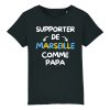 T-Shirt Enfant Supporter de Marseille comme papa