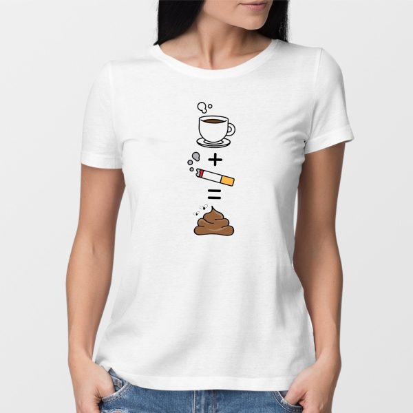 T-Shirt Femme Cafe clope caca