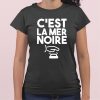 T-Shirt Femme C’est la mer noire