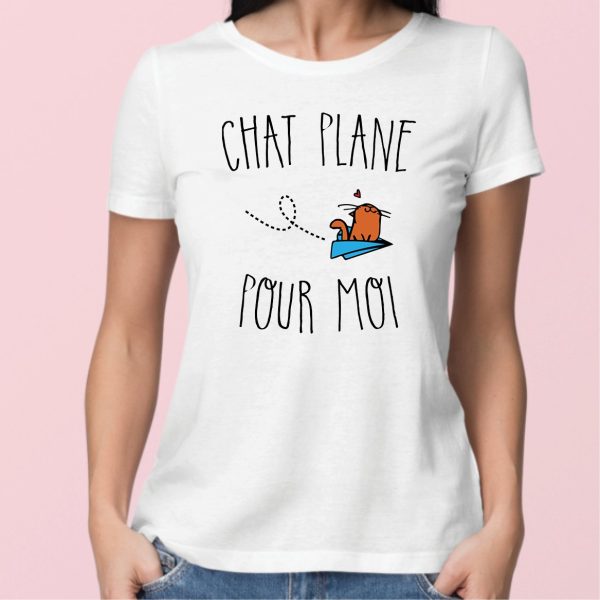 T-Shirt Femme Chat plane pour moi