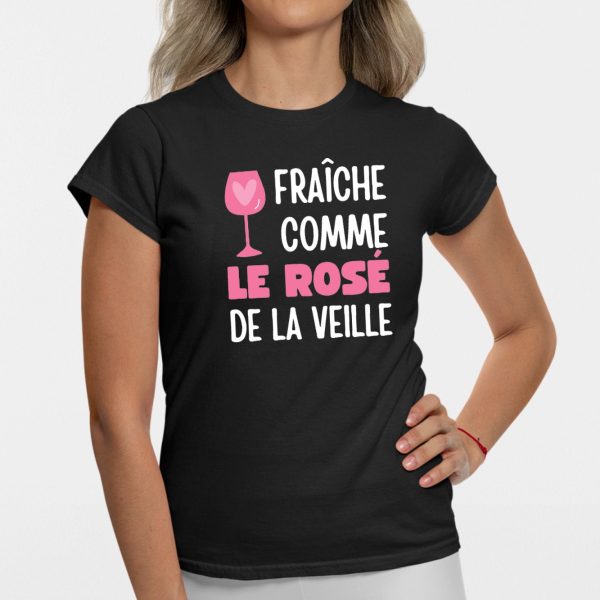 T-Shirt Femme Fraiche comme le rose de la veille