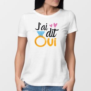 T-Shirt Femme J’ai dit oui T-Shirt Femme J’ai dit oui