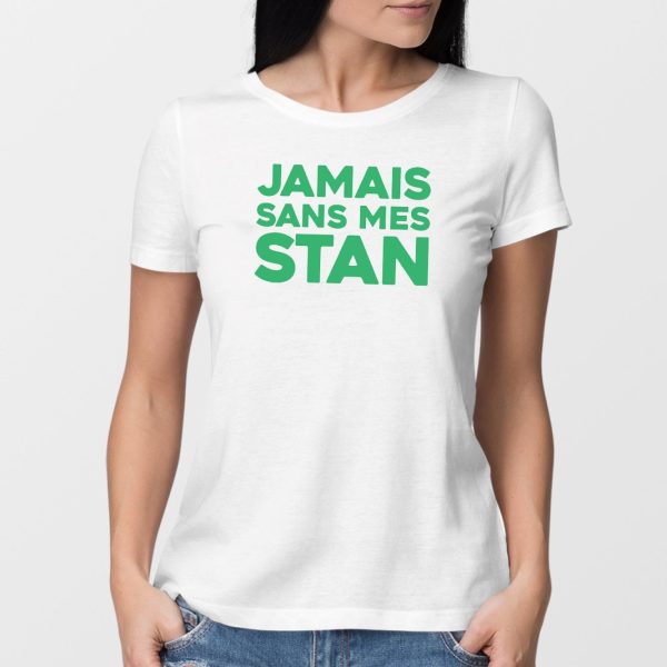 T-Shirt Femme Jamais sans mes Stan