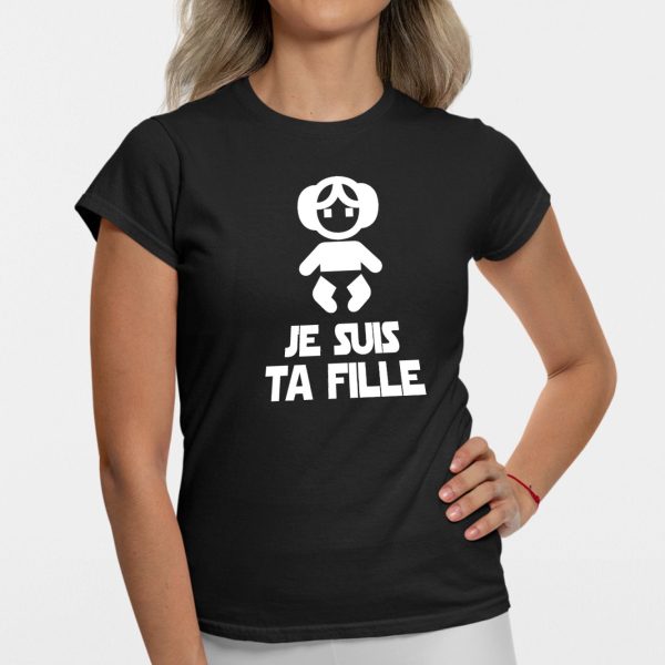 T-Shirt Femme Je suis ta fille