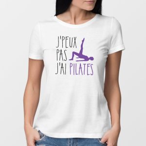 T-Shirt Femme J’peux pas j’ai pilates T-Shirt Femme J’peux pas j’ai pilates