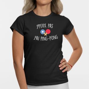 T Shirt Femme Jpeux pas jai ping pong 2255 5