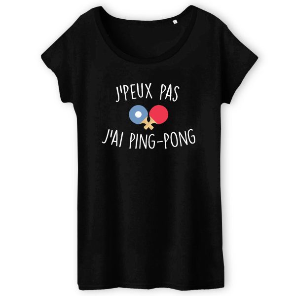T-Shirt Femme J’peux pas j’ai ping-pong