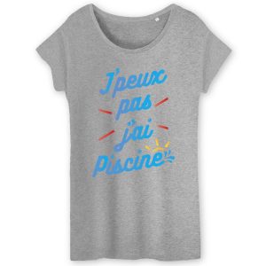 T Shirt Femme Jpeux pas jai piscine 6943 6
