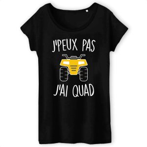 T-Shirt Femme J'peux pas j'ai quad 3 T Shirt Femme Jpeux pas jai quad 3902 4
