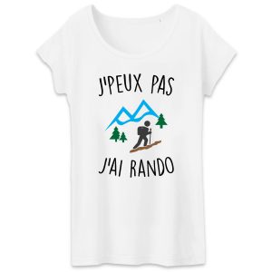 T-Shirt Femme J’peux pas j’ai rando T-Shirt Femme J’peux pas j’ai rando
