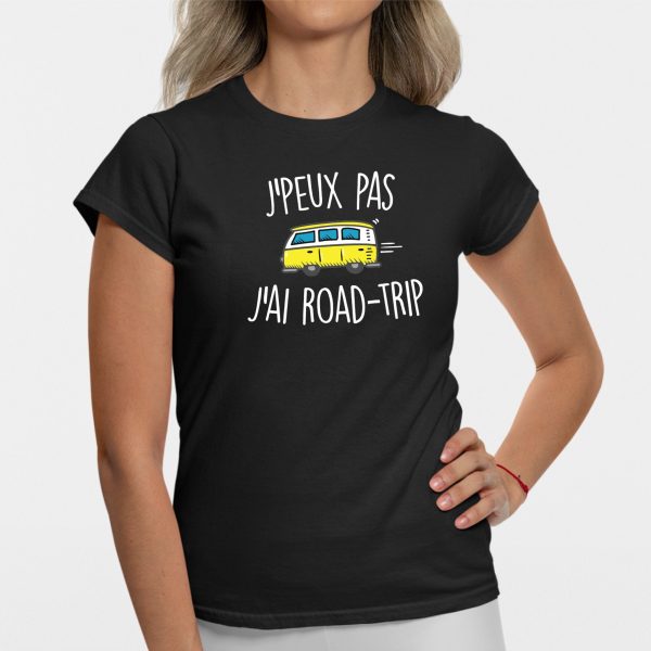 T-Shirt Femme J’peux pas j’ai road-trip