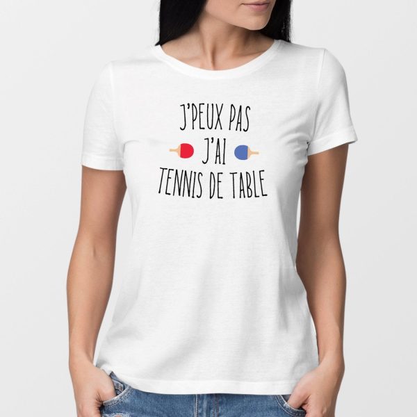 T-Shirt Femme J’peux pas j’ai tennis de table
