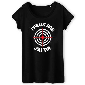 T-Shirt Femme J'peux pas j'ai tir 3 T Shirt Femme Jpeux pas jai tir 2065 4