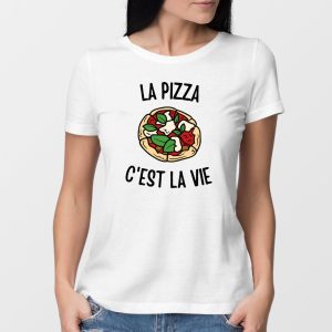 T-Shirt Femme La pizza c’est la vie T-Shirt Femme La pizza c’est la vie